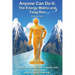 Anyone Can Do It: The Energy Matrix and Tong Ren: An Exciting Complementary Form of Energy Healing For All Chronic Illnesses