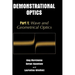 Demonstrational Optics: Part 1: Wave and Geometrical Optics