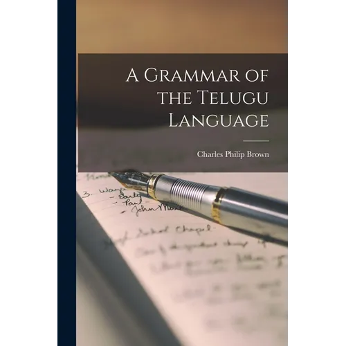 A Grammar of the Telugu Language