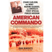 American Commando: Evans Carlson, His WWII Marine Raiders and America's First Special Forces Mission