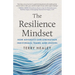 The Resilience Mindset: How Adversity Can Strengthen Individuals, Teams, and Leaders