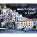 Amalfi Coast and Capri: A Photographic Journey into the Italian Paradise