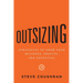 Outsizing: Strategies to Grow Your Business, Profits, and Potential