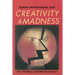 Creativity and Madness: New Findings and Old Stereotypes