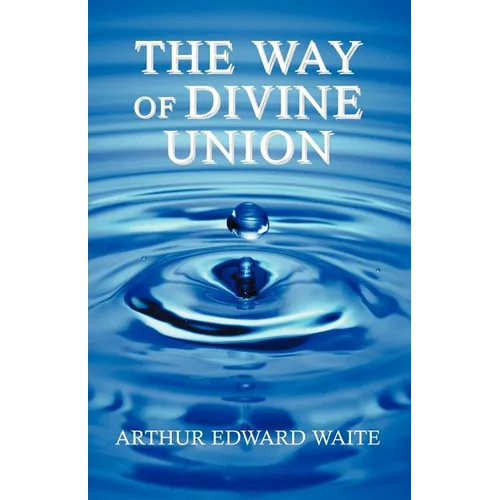 The Way of Divine Union