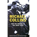Michael Collins and the Making of the Irish State
