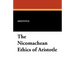 The Nicomachean Ethics of Aristotle