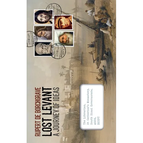 Lost Levant: A Journey of Ideas