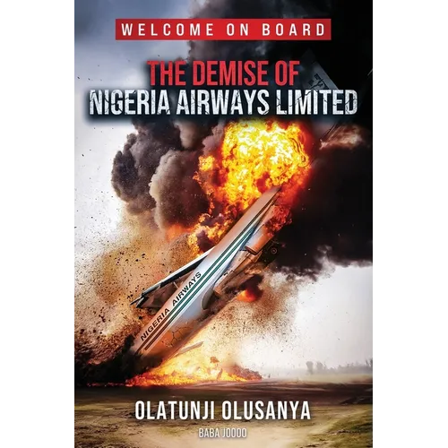 The Demise of Nigeria Airways Limited
