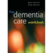 The Dementia Care Workbook