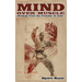 Mind Over Muscle: Writings from the Founder of Judo