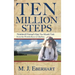 Ten Million Steps: Nimblewill Nomad's Epic 10-Month Trek from the Florida Keys to Québec