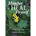 Member Heal Thyself: Where It All Began