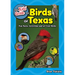 The Kids' Guide to Birds of Texas: Fun Facts, Activities and 90 Cool Birds
