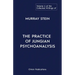 The Collected Writings of Murray Stein: Volume 4: The Practice of Jungian Psychoanalysis