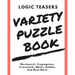 Logic Teasers Variety Puzzle Book: Agreement