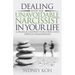 Dealing with the Unavoidable Narcissist in Your Life: A Strategic Blueprint for Coping with Difficult Relationships