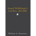 Samuel Shellabarger's Civil War, 1817-1896