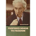 Proposed Roads to Freedom