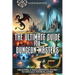 The Ultimate Guide for Dungeon Masters: Creating a Spellbinding Story to Engage Your Players