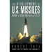 The Development of U.S. Missiles During the Space Race with the U.S.S.R.