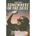 Stories From Somewhere In The Skies