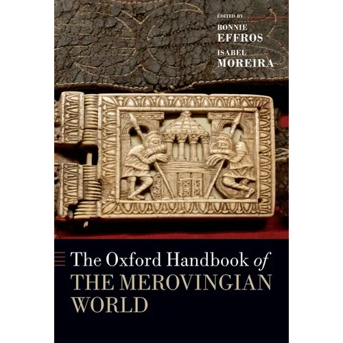 Handbook of the Merovingian World
