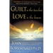 Guilt Is the Teacher, Love Is the Lesson