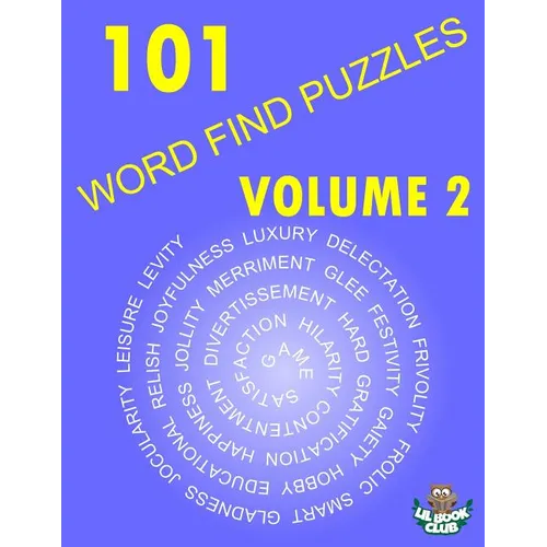101 Word Find Puzzles Vol. 2: More Themed Word Searches, Puzzles to Sharpen Your Mind
