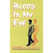 Blood in My Eye