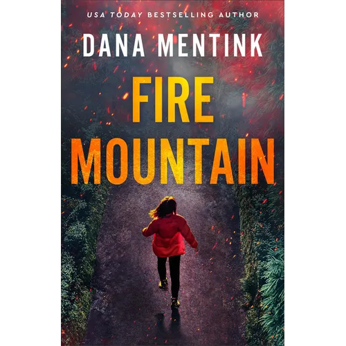 Fire Mountain: Elements of Danger