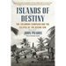 Islands of Destiny: The Solomons Campaign and the Eclipse of the Rising Sun