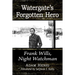 Watergate's Forgotten Hero: Frank Wills, Night Watchman