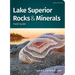 Lake Superior Rocks & Minerals Field Guide