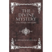 The Divine Mystery - The Inner Mystery