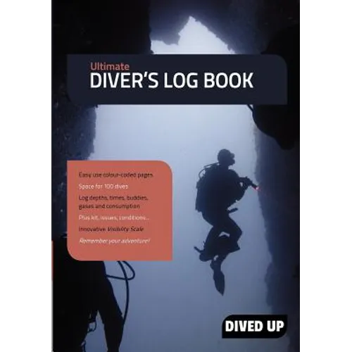 Ultimate Diver's Log Book: (Full colour 100-dive diving log book)