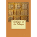 Vestiges of the Mayas