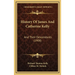 History Of James And Catherine Kelly: And Their Descendants (1900)