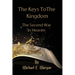 The Keys to the Kingdom, and the Second War in Heaven