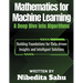 Mathematics for Machine Learning: A Deep Dive into Algorithms