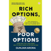Rich Options, Poor Options