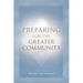 Preparing for the Greater Community