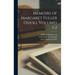 Memoirs of Margaret Fuller Ossoli, Volumes 1-2