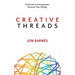 Creative Threads: Think Like an Entrepreneur. Discover Your Calling.