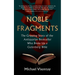 Noble Fragments: The Gripping Story of the Antiquarian Bookseller Who Broke Up a Gutenberg Bible