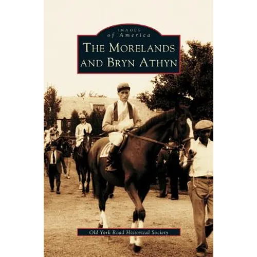Morelands and Bryn Athyn