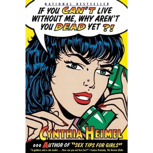 If You Can't Live Without Me, Why Aren't You Dead Yet?!