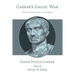 Caesar's Gallic War: With an Introduction, Notes, and Vocabulary