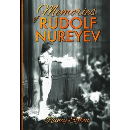 Memories of Rudolf Nureyev