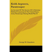 Keith Argraves, Paratrooper: An Account Of The Service Of A Christian Medical Corpsman In The United States Army Paratroops During World War II